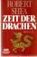 Robert Shea: Zeit der Drachen