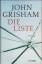 John Grisham: Die Liste