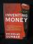 Nicholas Dunbar: Inventing Money - The S