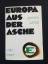 Walter Laqueur: Europa aus der Asche. Ge