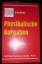 Helmut Lindner: Physikalische Aufgaben -