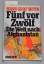 Huyn, Hans Graf: Fünf vor zwölf - Die We