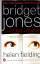 Helen Fielding: Bridget Jones: The Edge Helen Fielding: Bridget Jones: The Edge