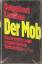 Dagobert Lindlau: Der Mob - Recherchen z