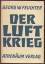 Feuchter, Georg W.: Der Luftkrieg. Vom F