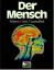 Natur und Wissen - Band 3 - Der Mensch -