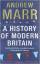 A History of Modern Britain - Marr, Andrew