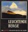 Schätz, Josef Julius: Leuchtende Berge -