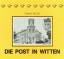 Franz Fietze: Die Post in Witten.