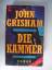 John Grisham: Die Kammer