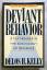 Deviant Behavior: A Text-Reader in the S