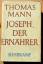 Thomas Mann: Joseph, der Ernährer (= Jos