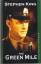 Stephen King: The Green Mile Stephen King: The Green Mile