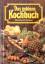 Bernhard Kaiser: Das goldene Kochbuch Bernhard Kaiser: Das goldene Kochbuch