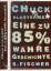 Chuck Klosterman: Eine zu 85% wahre Gesc