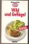 Dr. Oetker: Moderne Küche - Wild und Gef