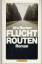 Urs Berner: Fluchtrouten