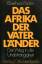 Eberhard Stahn: Das Afrika der Vaterländ