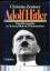 Christian Zentner: Adolf Hitler - eine B