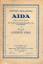 Julius Schanz: Aida - Giuseppe Verdi (Op