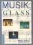 Musik: Philip Glass. - Glass, Philip