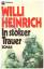 Willi Heinrich: In stolzer Trauer