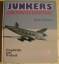 Nowarra, Heinz J: Junkers Grossflugzeuge