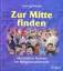 Ludwig Rendle: Zur Mitte finden - Medita