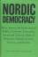 Nordic Demoracy. Ideas, Issues, and Institutions in Politics, Economy, Education, Social and Cultural Affairs of Denmark, Finland, Iceland, Norway, and Sweden - Allardt, Erik et al. (eds.)