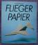 Jack Botermans: Flieger aus Papier • Flu