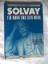 Maxime Rapaille: Solvay - ein Mann und s