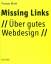 Missing Links - Über gutes Webdesign - Wirth, Thomas