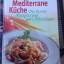 Walter Stemberg: Mediterrane Küche - Die