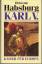 Karl V.: Kaiser für Europa. Biographie - Habsburg, Otto von