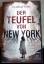 Lyndsay Faye: Der Teufel von New York