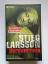 Stieg Larsson: Verdammnis