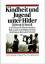 gebrauchtes Buch – Schmidt, Helmut;Berkhan,Willi u – Kindheit und Jugend unter Hitler / Mit einer Einf. von Wolf Jobst Siedler – Bild 1