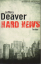 Jeffery Deaver: Hard News