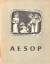 AESOP: ZEHN FABELN DES AESOP