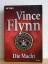 Vince Flynn: Die Macht