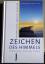 Johannes Michels: Zeichen des Himmels - 