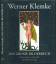 Das grosse Bilderbuch - Werner Klemke. Mit einem Essay von Chaim Noll. Hrsg. von Sophie Kahane und Jörg Köhler