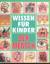 Trevor Day: Wissen für Kinder - Der Mens