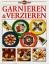 Garnieren & Verzieren - Essen & Trinken