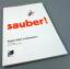 Sauber! - Hygiene früher in Oberbayern. Eine Annäherung an historische Wirklichkeiten. Begleitband zur Ausstellung 