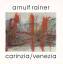 Arnulf Rainer: Carinzia/ Venezia., Mit e