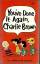 Charles M. Schulz: Youve Done It Again C