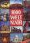 Naumann & Göbel: 1000 Weltwunder