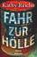 Kathy Reichs: Fahr zur Hölle : Roman.