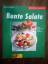 Annette Wolter: Bunte Salate